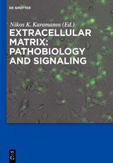 Extracellular Matrix: Pathobiology and Signaling - 