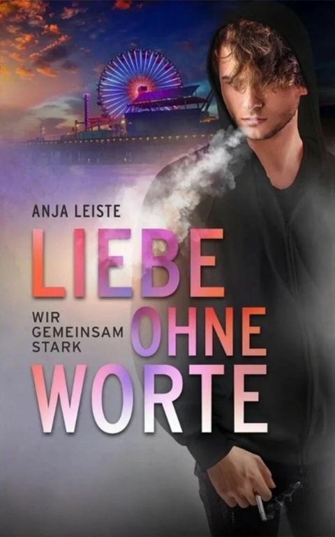 Liebe ohne Worte -  Anja Leiste