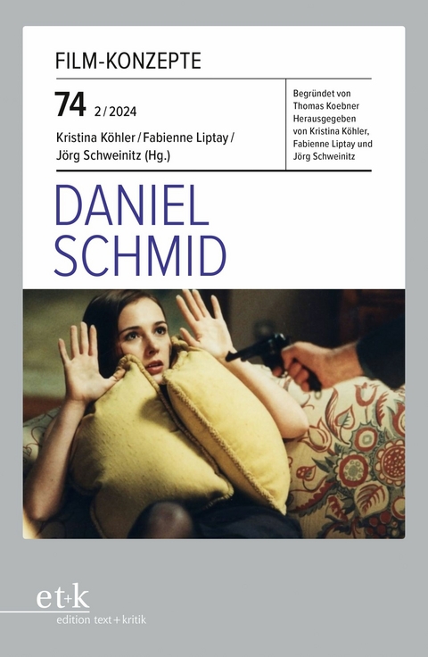 FILM-KONZEPTE 74 - Daniel Schmid - 