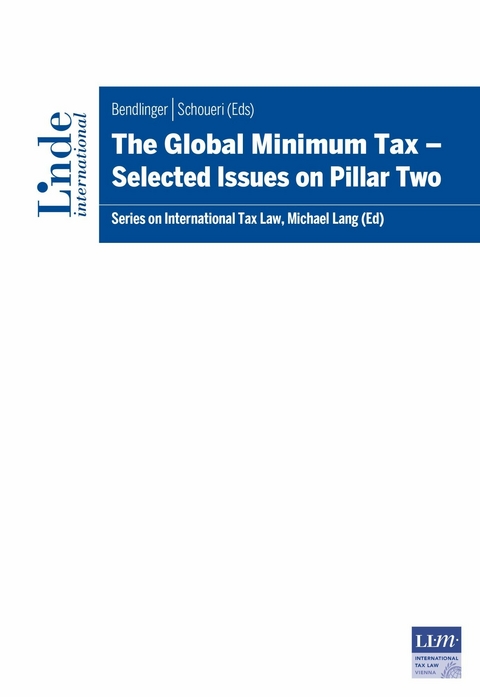 The Global Minimum Tax | Selected Issues on Pillar Two - 