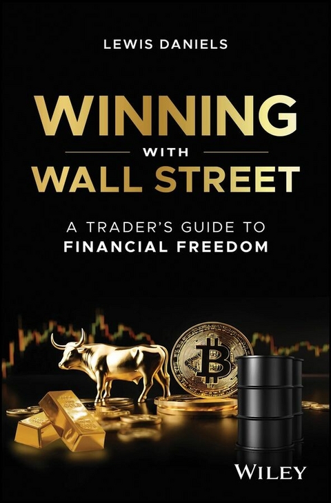 Winning with Wall Street - Lewis Daniels