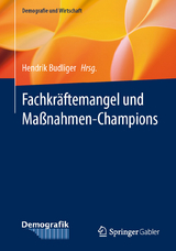 Fachkräftemangel und Maßnahmen-Champions - 