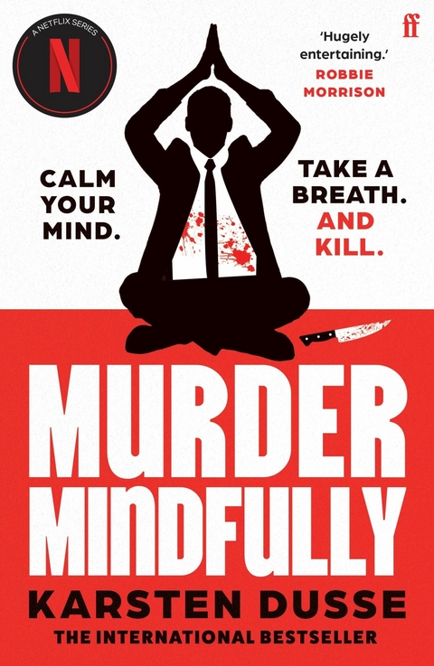 Murder Mindfully -  Karsten Dusse