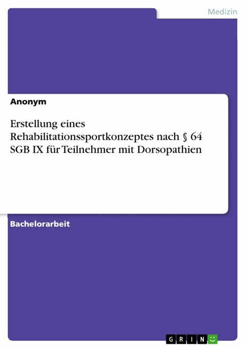 Erstellung eines Rehabilitationssportkonzeptes nach § 64 SGB IX für Teilnehmer mit Dorsopathien - 