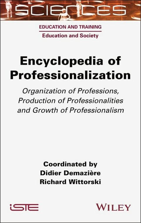 Encyclopedia of Professionalization - Didier Demaziere, Richard Wittorski