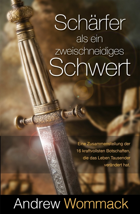 Schärfer als ein zweischneidiges Schwert -  Andrew Wommack