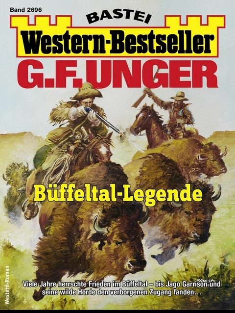 G. F. Unger Western-Bestseller 2696 - G. F. Unger