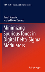 Minimizing Spurious Tones in Digital Delta-Sigma Modulators - Kaveh Hosseini, Michael Peter Kennedy