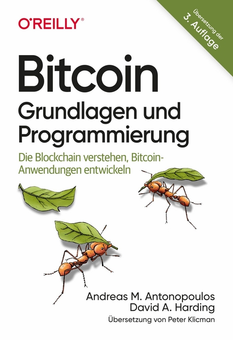 Bitcoin - Grundlagen und Programmierung - Andreas M. Antonopoulos, David A. Harding