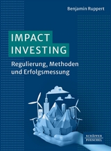 Impact Investing -  Benjamin Ruppert