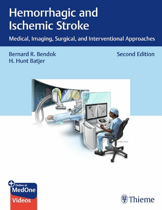 Hemorrhagic and Ischemic Stroke - Bernard Bendok; H. Batjer