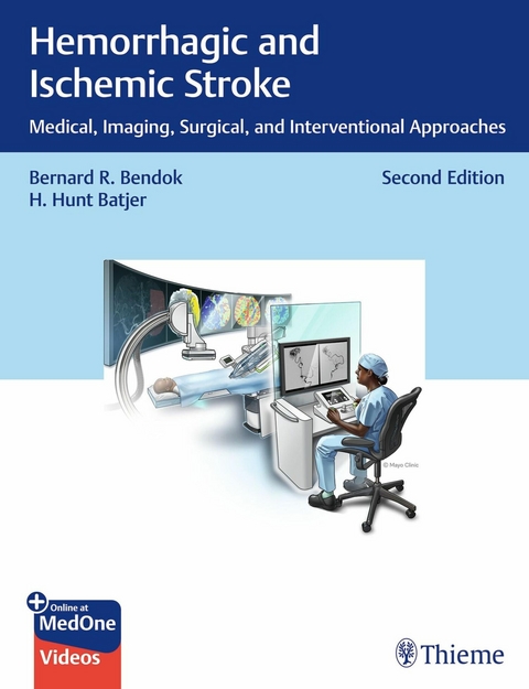 Hemorrhagic and Ischemic Stroke -  Bernard Bendok,  H. Batjer