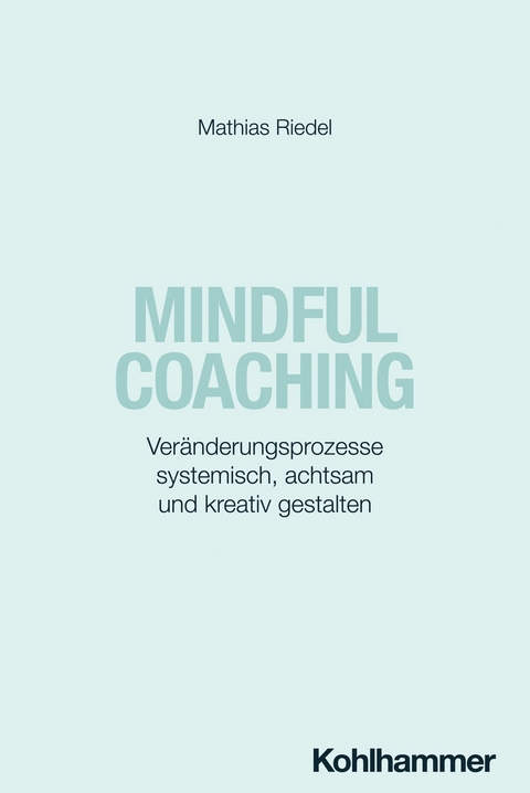 Mindful Coaching - Mathias Riedel