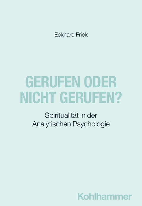 Gerufen oder nicht gerufen? - Eckhard Frick