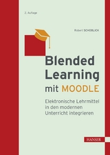 Blended Learning mit MOODLE -  Robert Schoblick