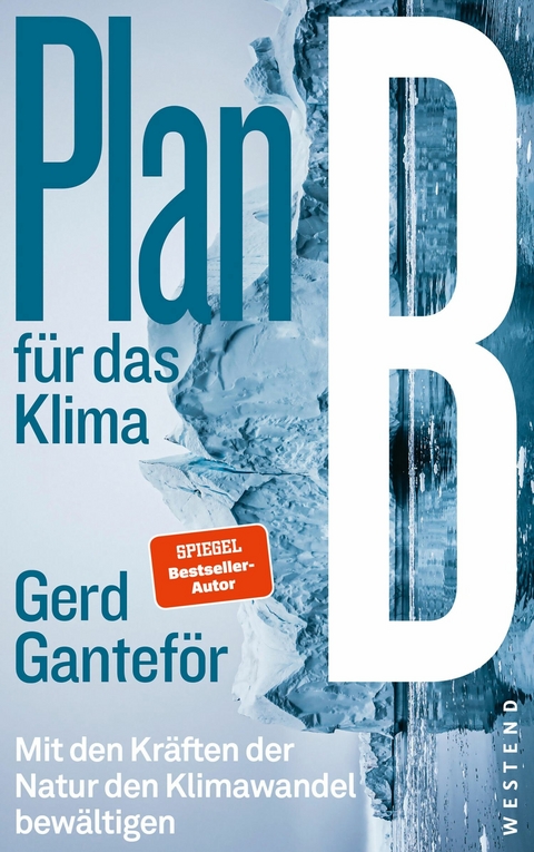 Plan B für das Klima -  Gerd Ganteför