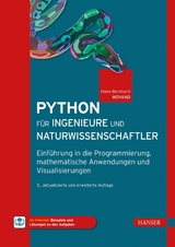 Python für Ingenieure und Naturwissenschaftler - Hans-Bernhard Woyand