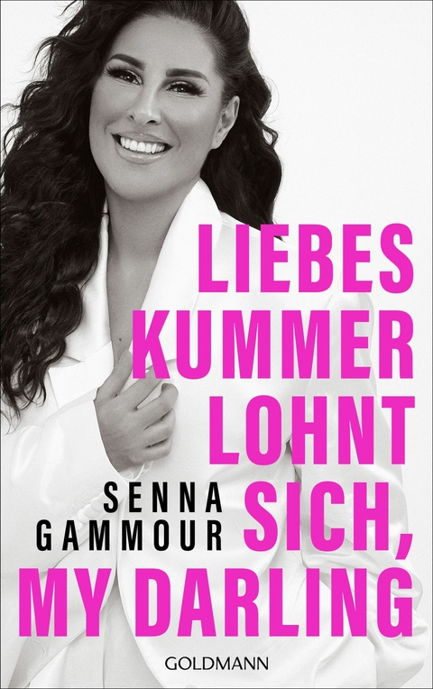 Liebeskummer lohnt sich, my darling -  Senna Gammour