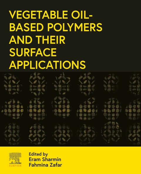 Vegetable Oil-Based Polymers and Their Surface Applications - 