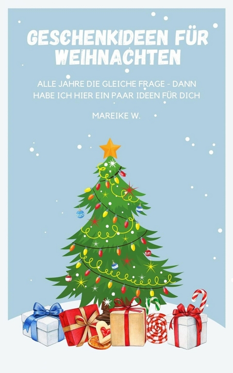 Geschenkideen für Weihnachten -  Mareike W.