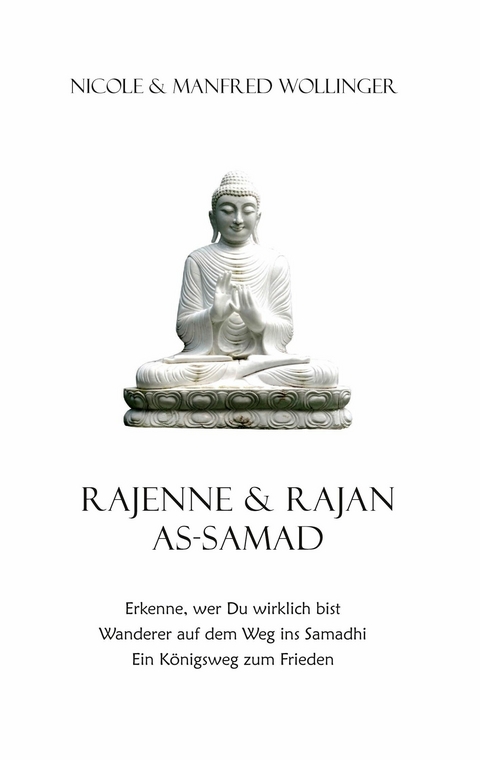 Rajenne & Rajan As-Samad -  Manfred Wollinger,  Nicole Wollinger