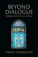 Beyond Dialogue -  Craig Considine