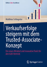 Verkaufserfolge steigern mit dem Trusted-Associate-Konzept -  Matthias Schlageter