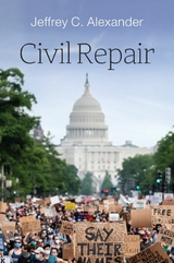 Civil Repair -  Jeffrey C. Alexander