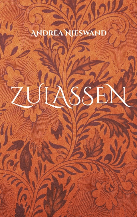 Zulassen -  Andrea Nieswand