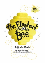 The Elephant and the Bee -  JESS DE BOER