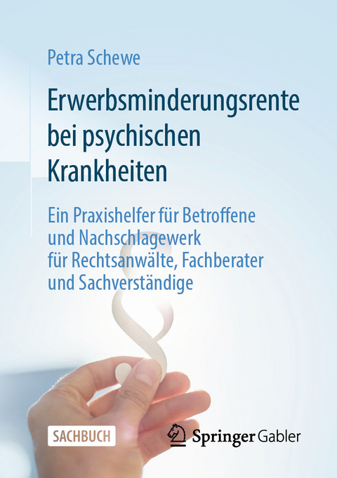 Erwerbsminderungsrente bei psychischen Krankheiten -  Petra Schewe