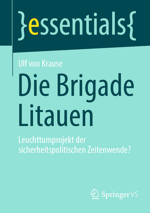 Die Brigade Litauen -  Ulf von Krause