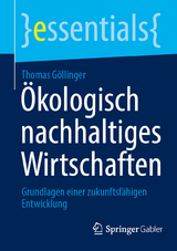 Ökologisch nachhaltiges Wirtschaften -  Thomas Göllinger