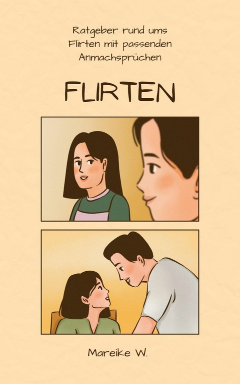 Flirten -  Mareike W.