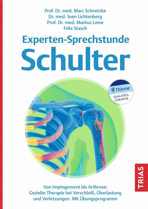 Experten-Sprechstunde Schulter -  Marc Schnetzke,  Sven Lichtenberg,  Markus Loew,  Felix Stasch