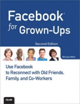 Facebook for Grown-Ups - Miller, Michael