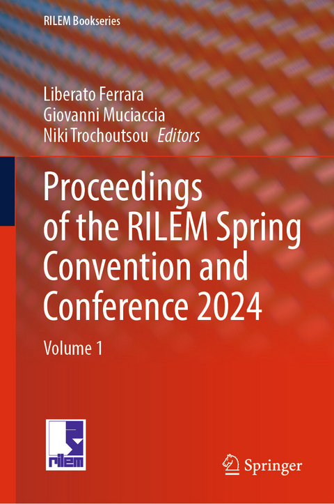 Proceedings of the RILEM Spring Convention and Conference 2024 - 