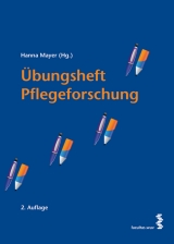 Übungsheft Pflegeforschung - Mayer, Hanna