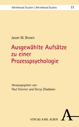 Ausgewählte Aufsätze zu einer Prozesspsychologie -  Jason W. Brown