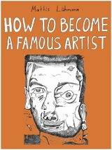 HOW TO BECOME A FAMOUS ARTIST -  Mattis Lühmann