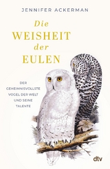 Die Weisheit der Eulen -  Jennifer Ackerman