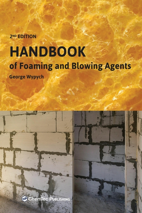 Handbook of Foaming and Blowing Agents -  George Wypych