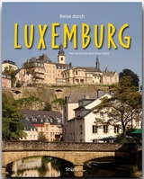 Reise durch Luxemburg - Sylvia Gehlert