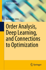 Order Analysis, Deep Learning, and Connections to Optimization -  Johannes Jahn