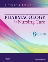 Pharmacology for Nursing Care - Lehne, Richard A.