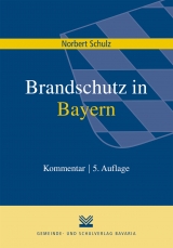 Brandschutz in Bayern - Norbert Schulz