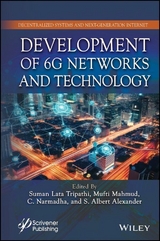 Development of 6G Networks and Technology - 