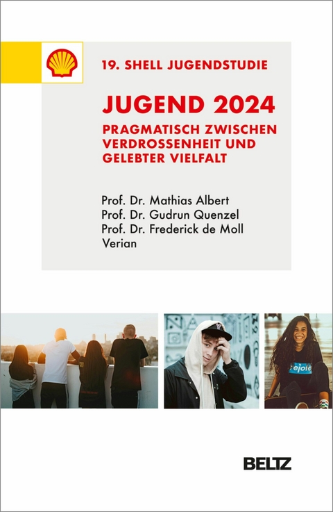 Jugend 2024 - 19. Shell Jugendstudie -  Mathias Albert,  Gudrun Quenzel,  Frederick de Moll,  Ingo Leven,  Sophia McDonnell,  Anna Rysina,  Ulrich