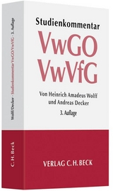 Verwaltungsgerichtsordnung (VwGO) Verwaltungsverfahrensgesetz (VwVfG) - Wolff, Heinrich Amadeus; Decker, Andreas
