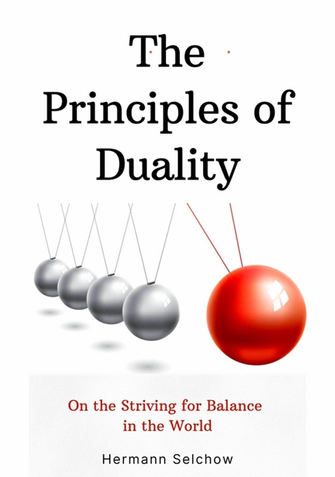 The Principles of Duality -  Hermann Selchow